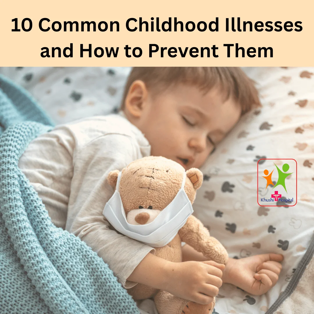 Common Childhood Illnesses